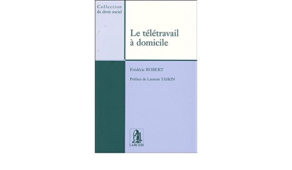 le teletravail a domicile frederic robert