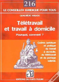 teletravail a domicile droit du travail