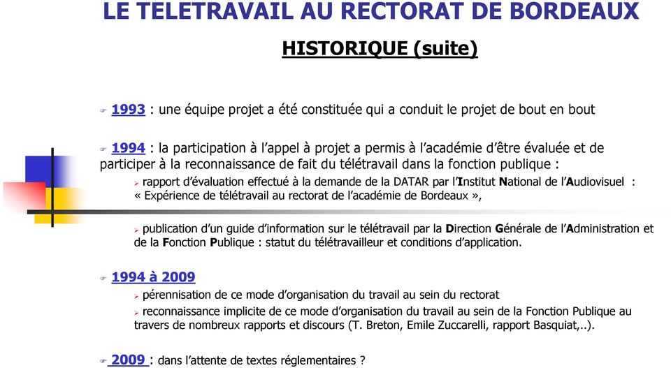 teletravail historique