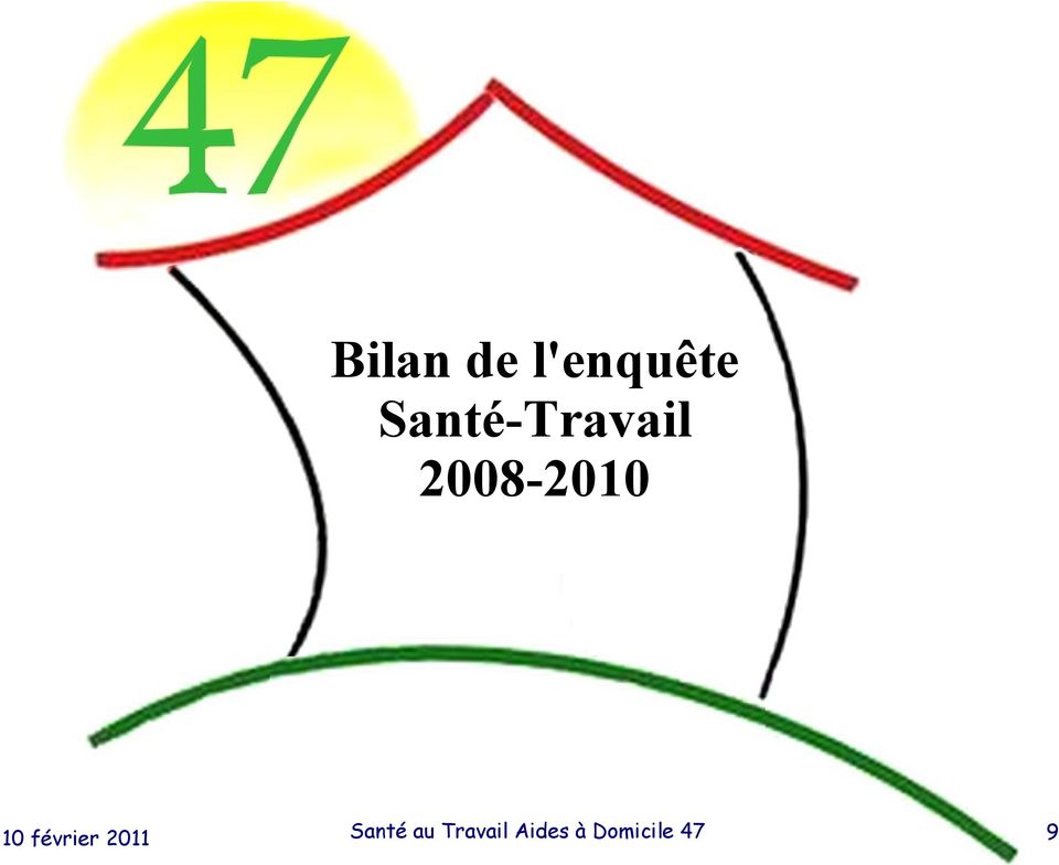 travail a domicile 47